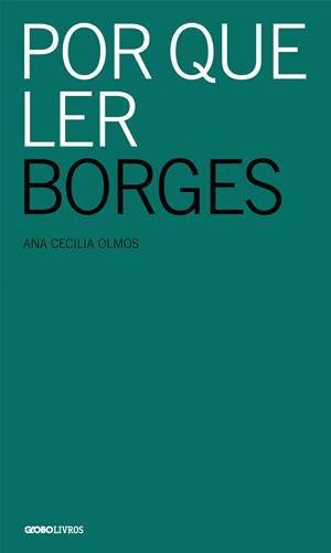 Por que ler Borges