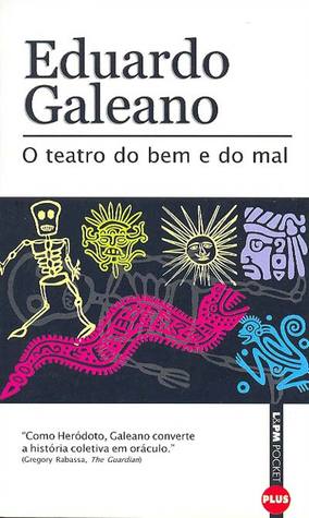 O Teatro do Bem e do Mal