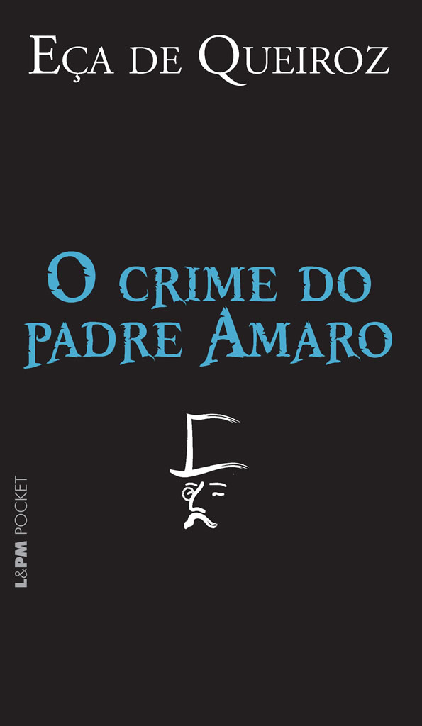 O CRIME DO PADRE AMARO