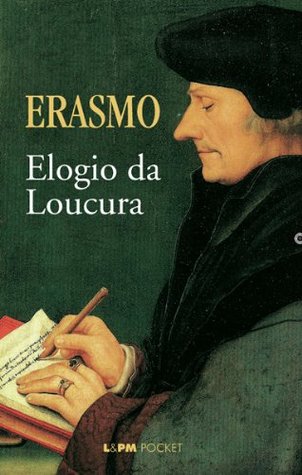 Elogio Da Loucura - Série L&amp;PM Clássicos (Em Portuguese do Brasil)