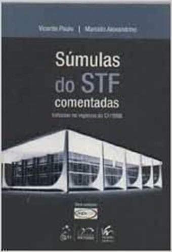 Súmulas do STF Comentadas: editadas na vigência da CF/1988