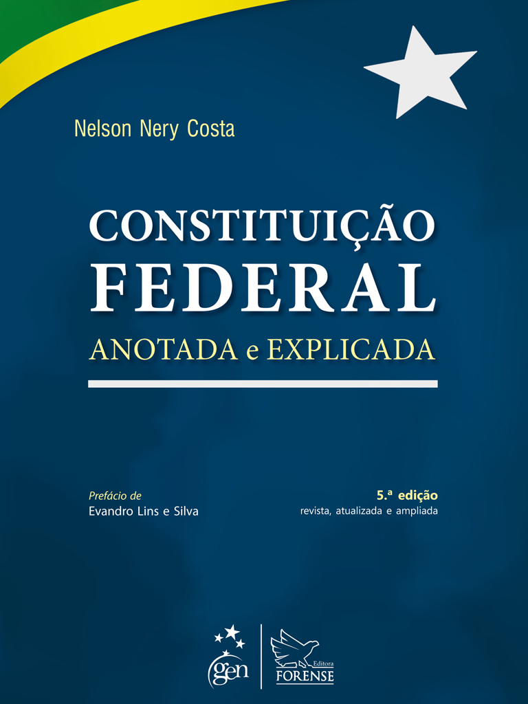 Constituição Federal anotada e explicada (5a. ed.).