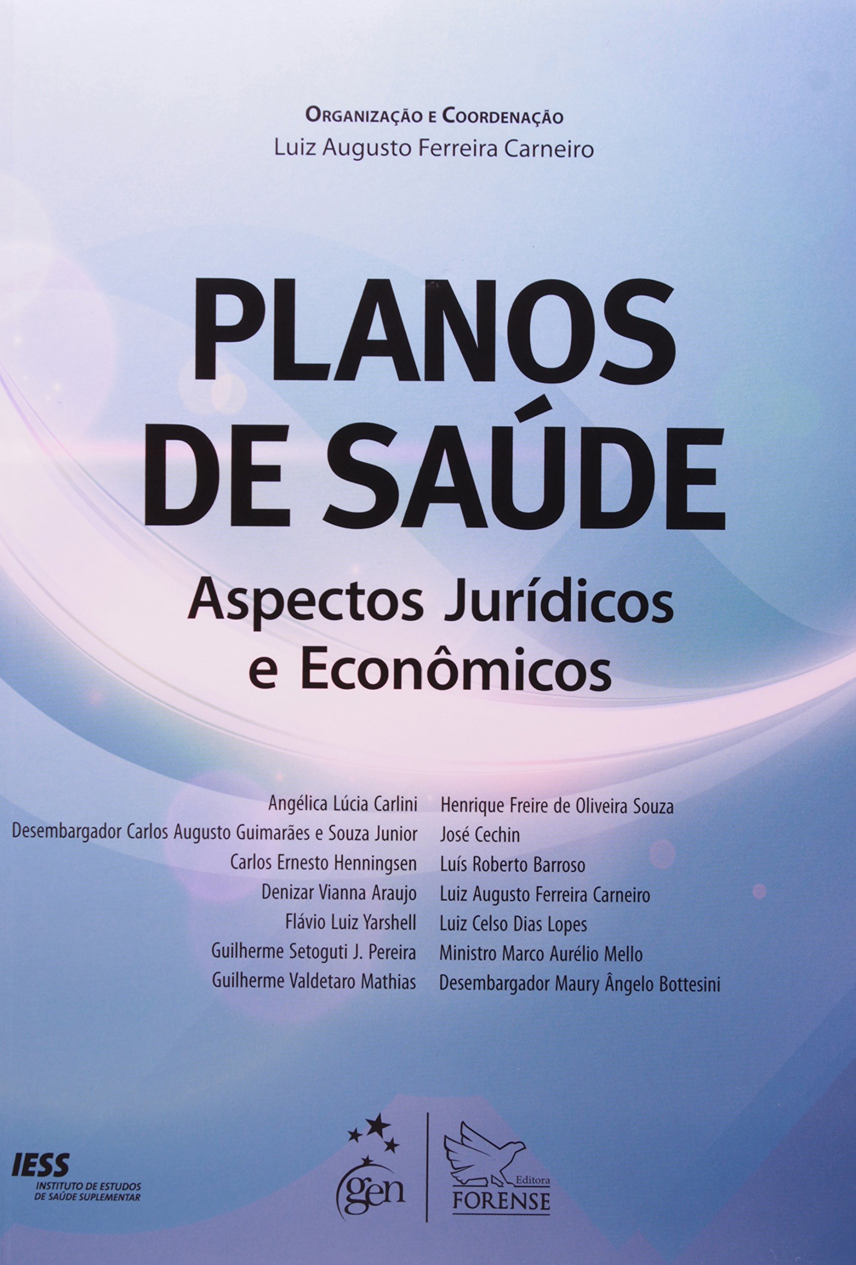 Planos de saúde : aspectos jurídicos e econômicos