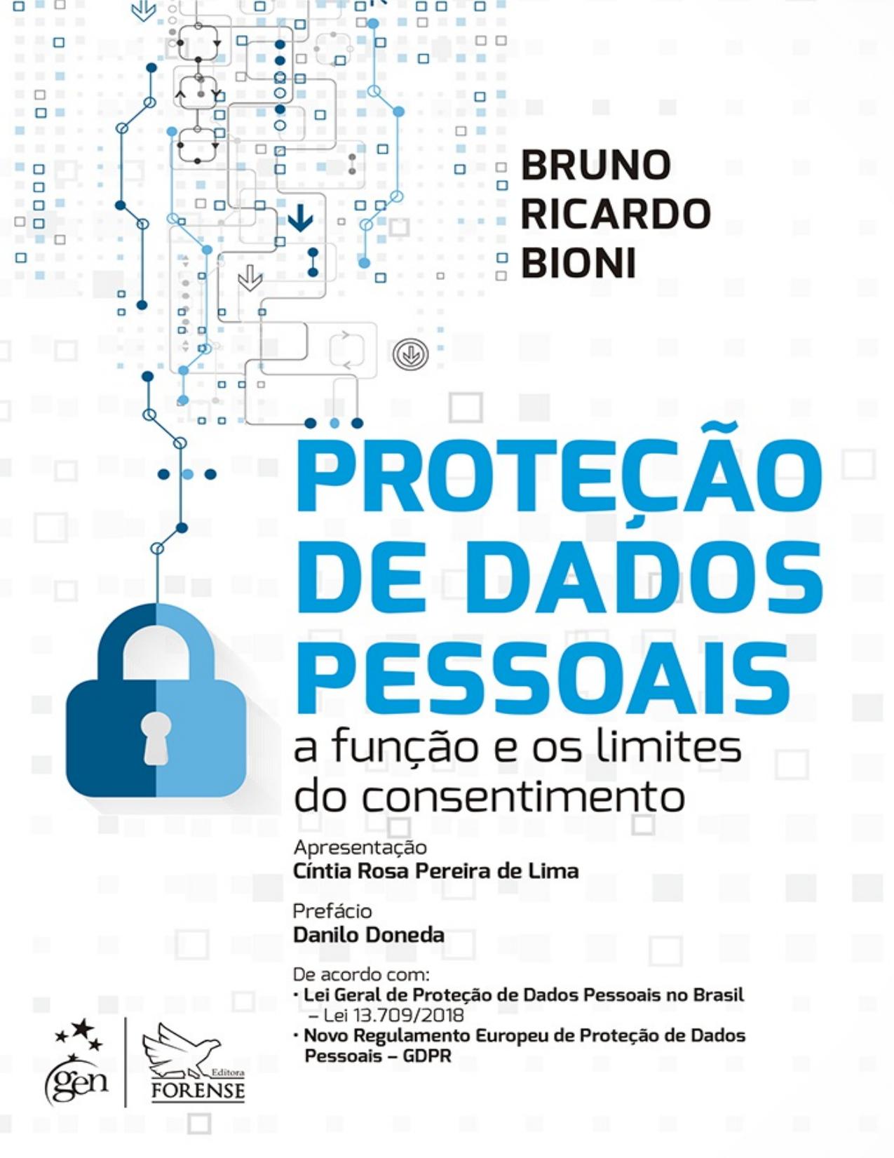 Proteção de Dados Pessoais - A Função e os Limites do Consentimento