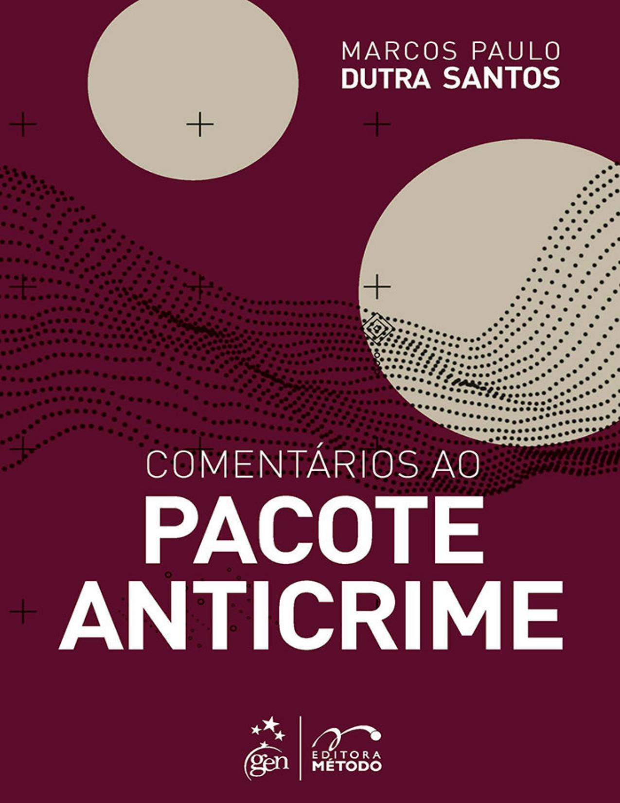 Comentários ao Pacote Anticrime