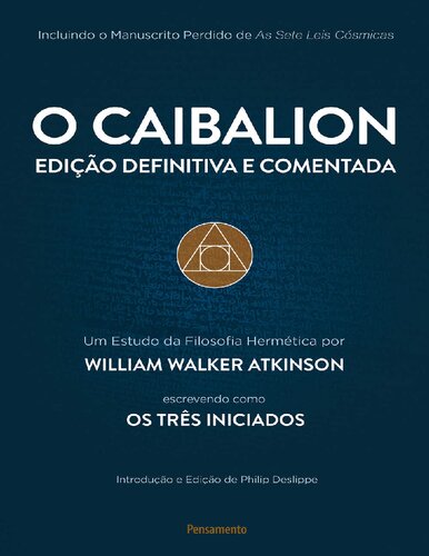 O Caibalion - Edição Definitiva e Comentada