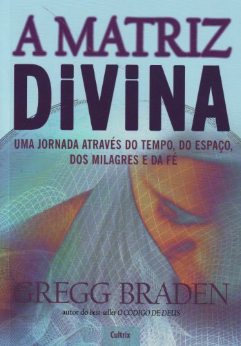 A Matriz Divina