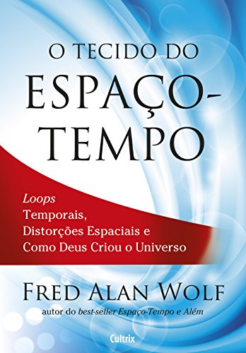 O Tecido Espaço-Tempo