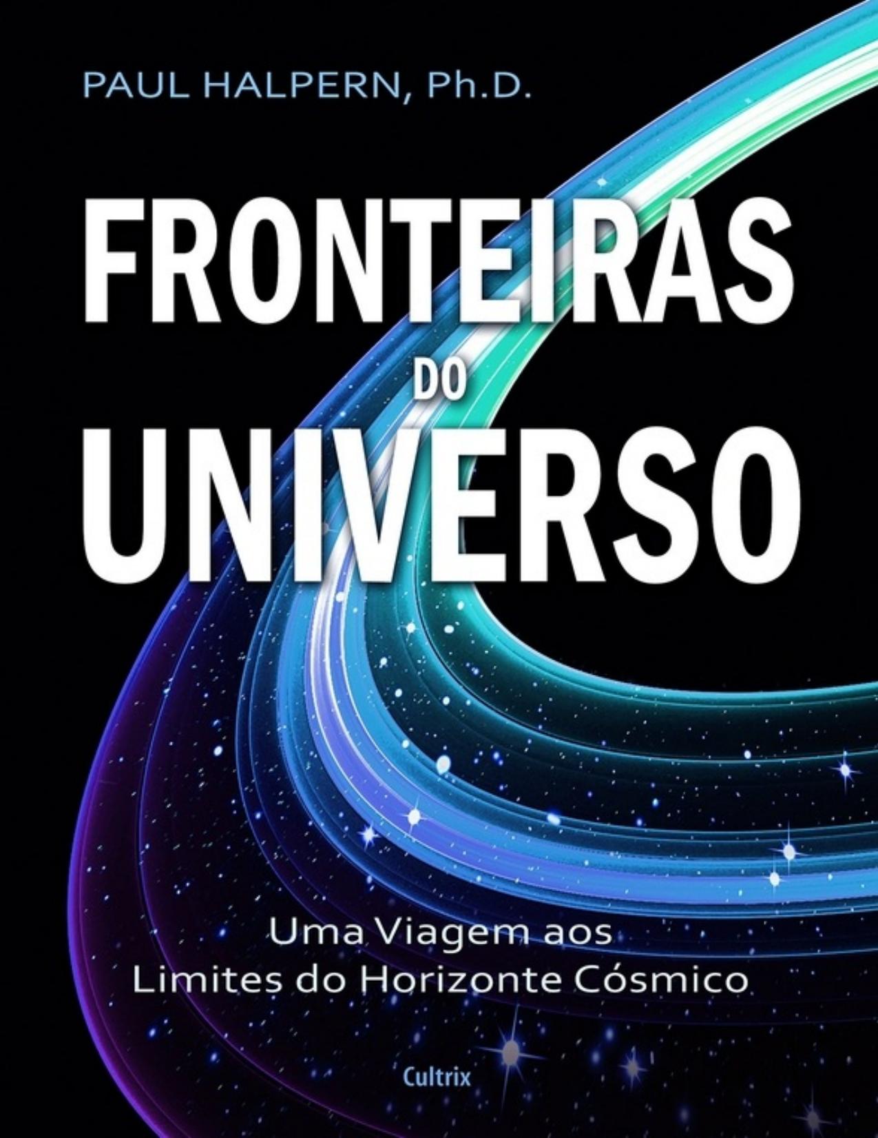 Fronteiras do Universo (Em Portuguese do Brasil)