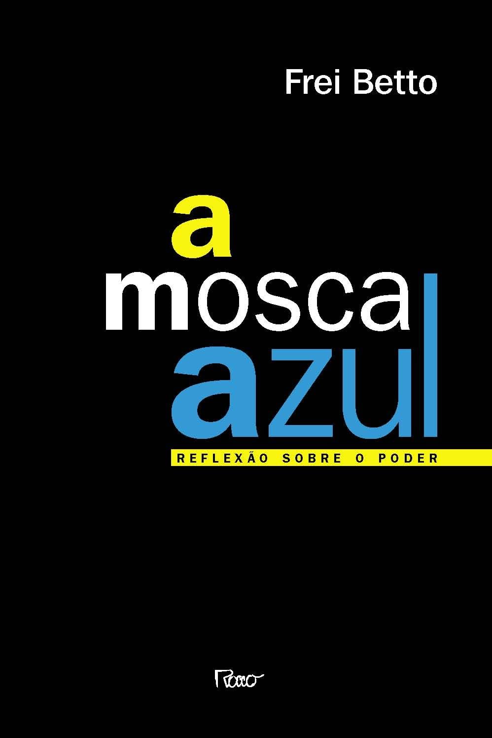 A Mosca Azul (Portuguese Edition)