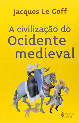 A Civilização do Ocidente medieval