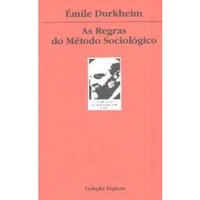 As Regras do Método Sociológico