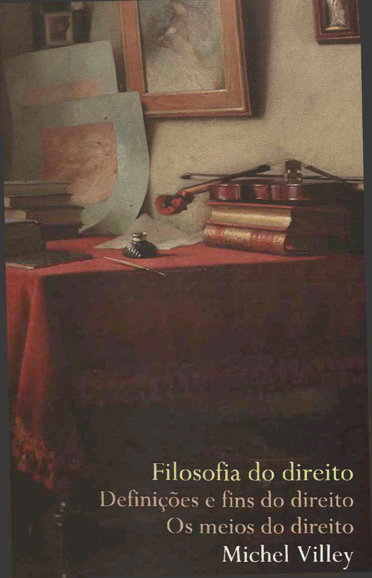 Filosofia do direito : definições e fins do direito : os meios do direito