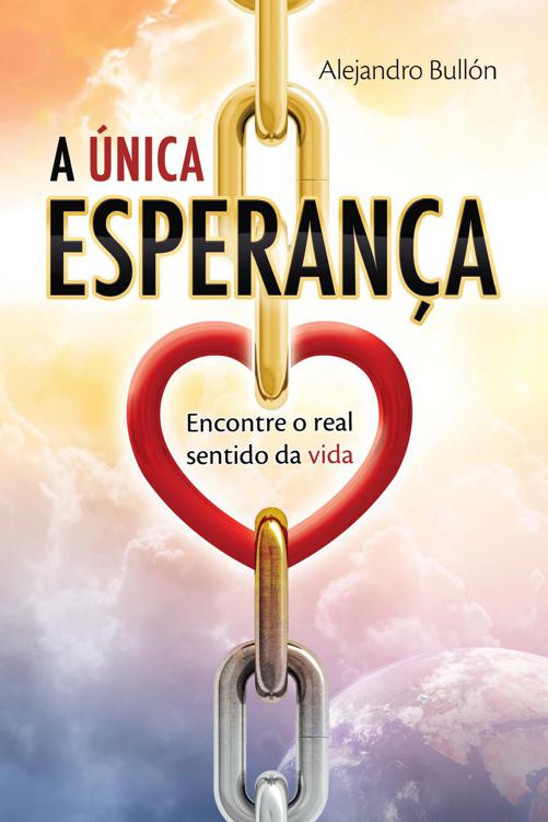 A Única Esperança