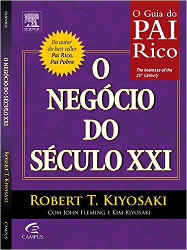 O Negócio do Século XXI