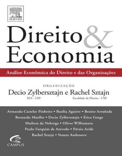 Direito & economia : análise econômica do direito e das organizações