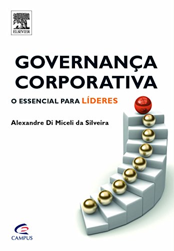 Governança corporativa : o essencial para líderes