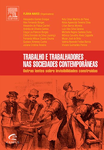 Trabalho e Trabalhadores Nas Sociedades Contemporâneas