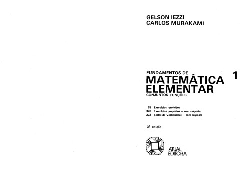 Fundamentos de matemática elementar, 1 : conjuntos, funções