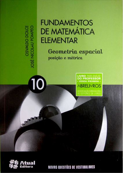 Fundamentos de Matemática Elementar - Geometria Espacial - Resoluções - Vol. 10