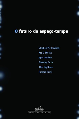 O Futuro do Espaço Tempo