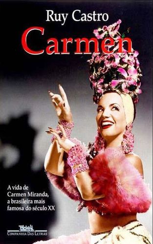 Carmen - Uma Biografia