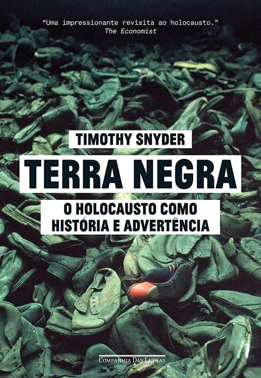 Terra Negra: O Holocausto Como Historia e Advertencia