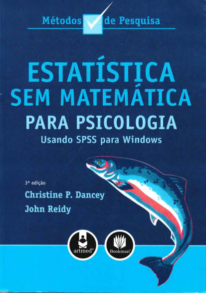 Estatística sem matemática para psicologia : usando SPSS para Windows