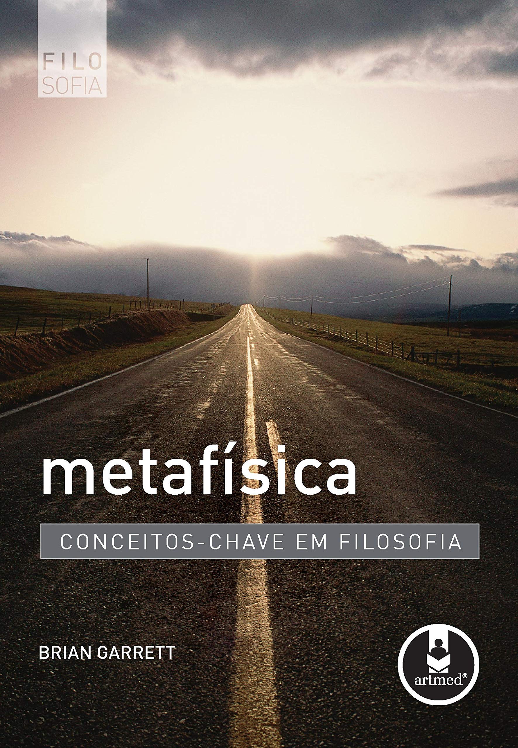 Metafísica (Conceitos-Chave em Filosofia)