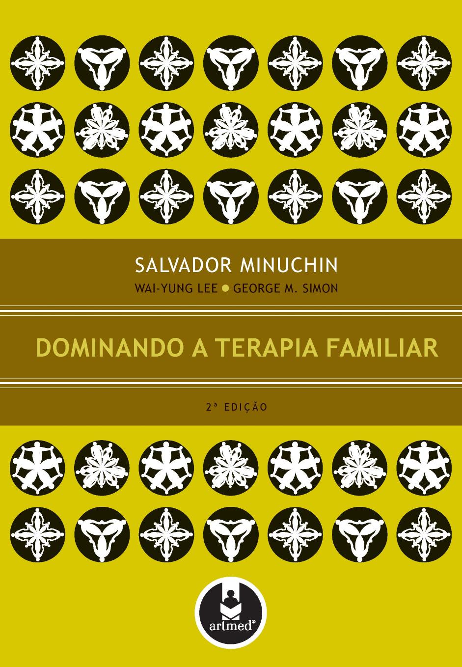 Dominando a terapia familiar (2a. ed.).