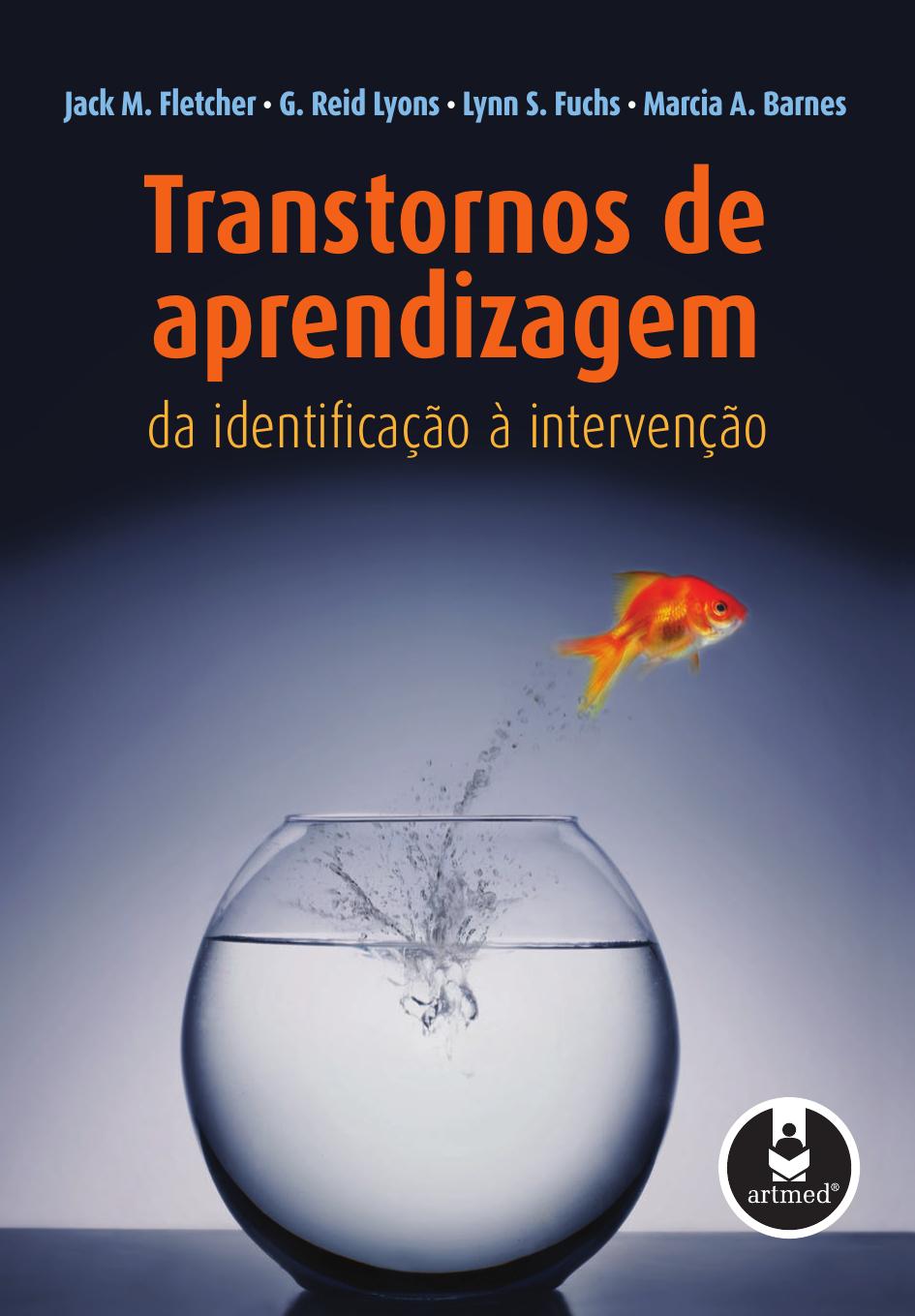 Transtornos de aprendizagem : da identificação à intervenção.