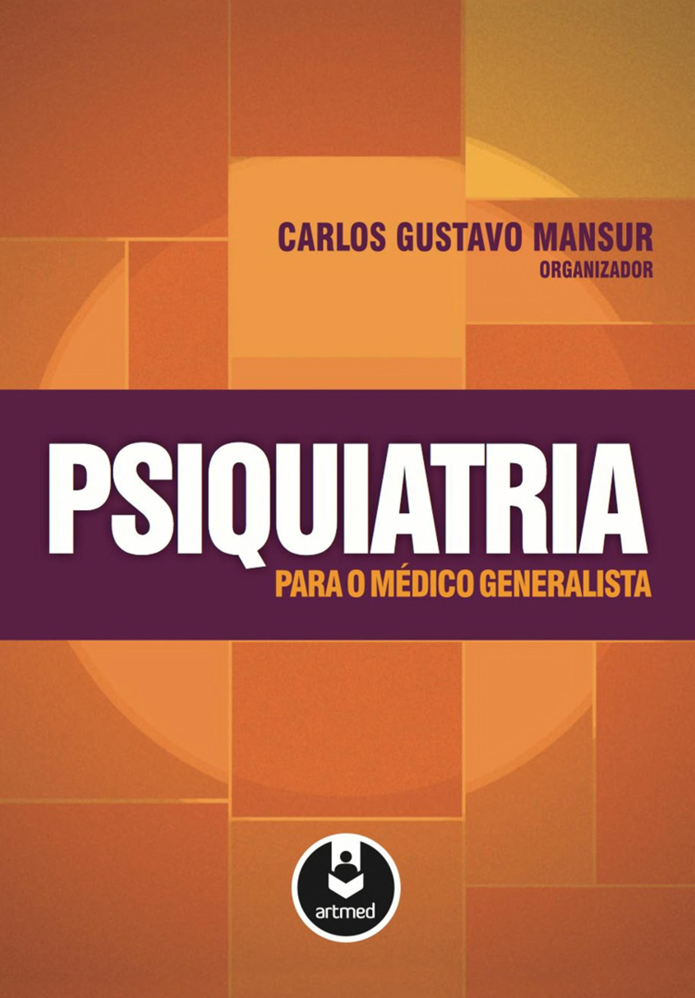 Psiquiatria para o médico generalista.