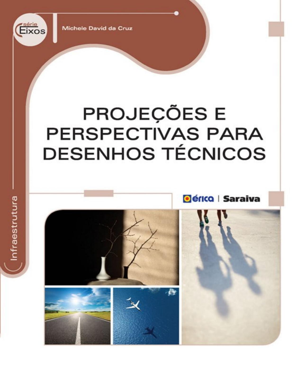 Projeções e perspectivas para desenhos técnicos