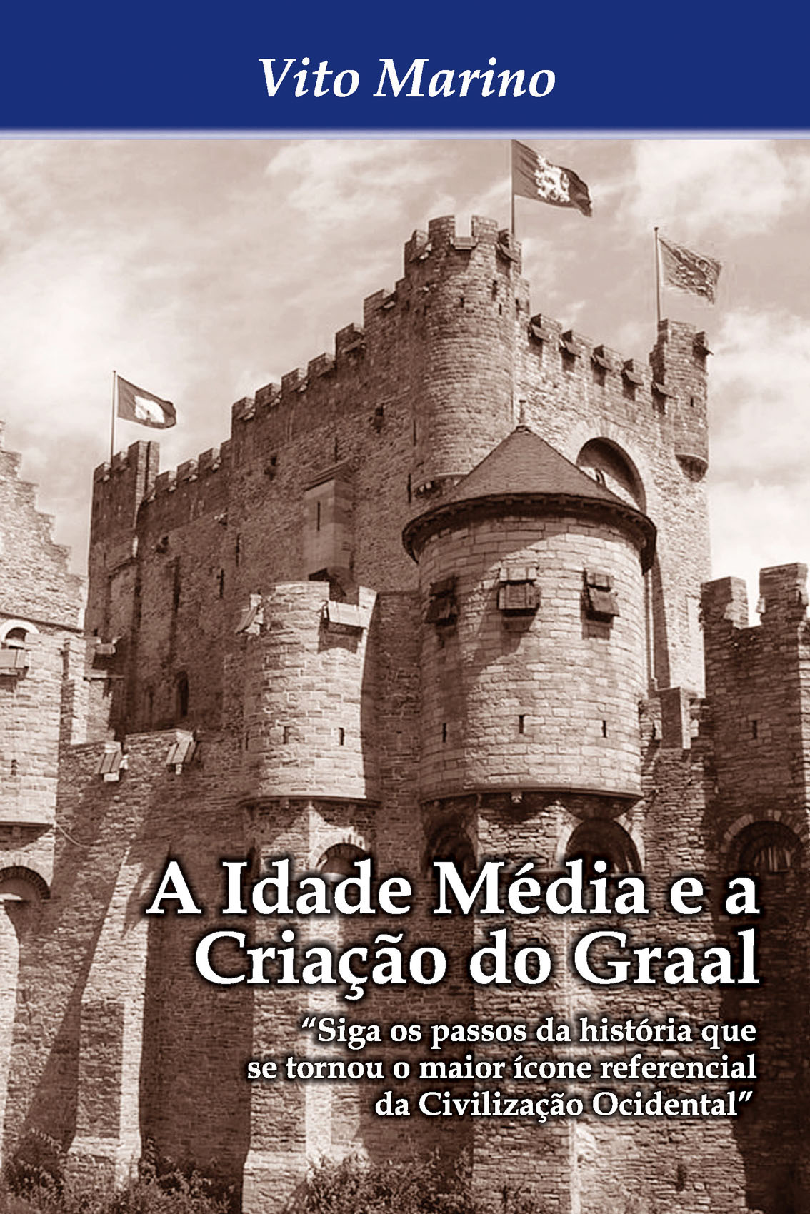 A Idade Média e a criação do Graal