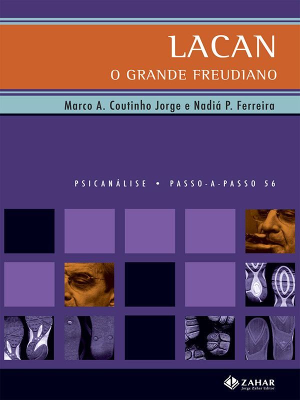Lacan, o Grande Freudiano