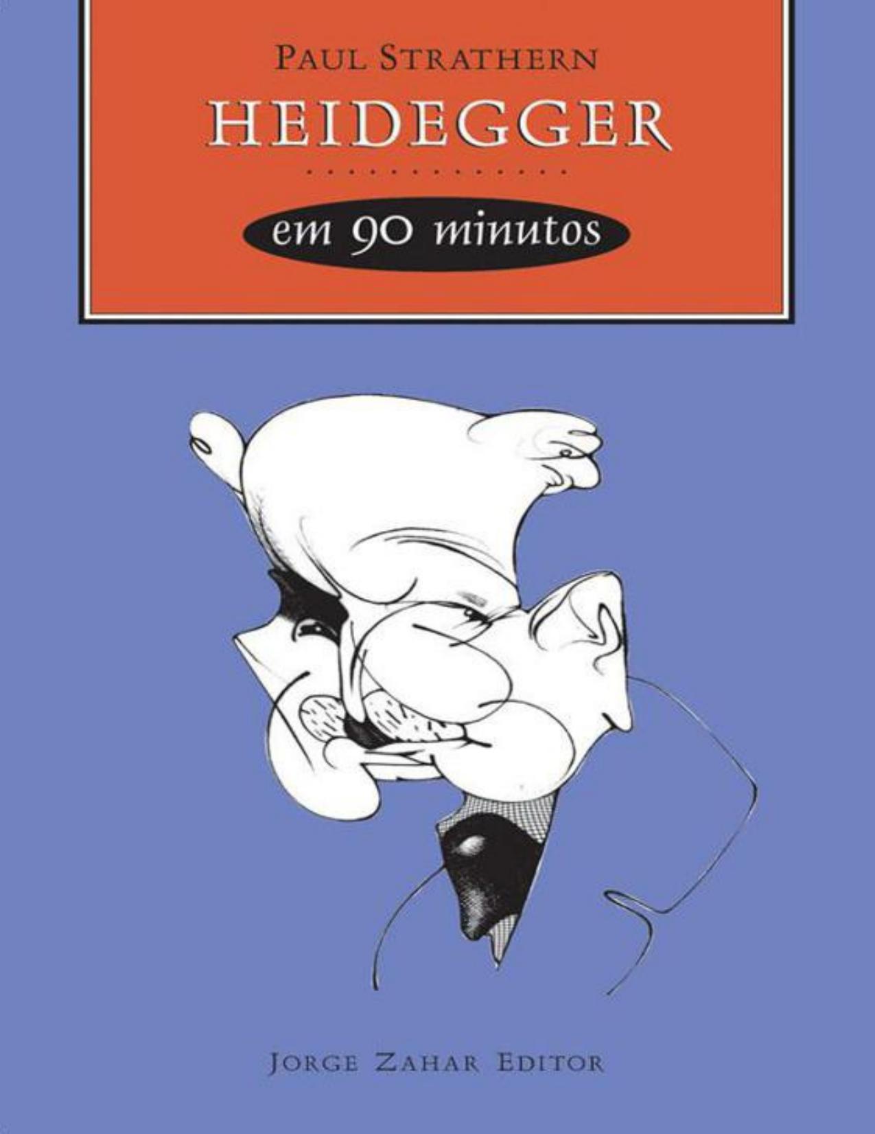 Heidegger em 90 minutos