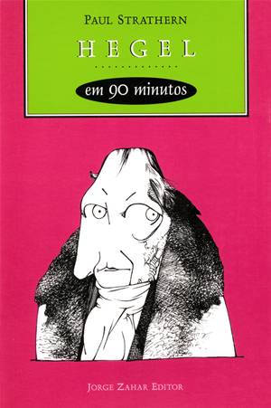 Hegel em 90 minutos