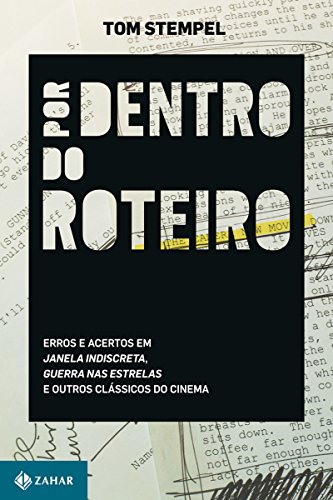 Por dentro do roteiro: Erros e acertos em Janela indiscreta, Guerra nas estrelas e outros clássicos do cinema