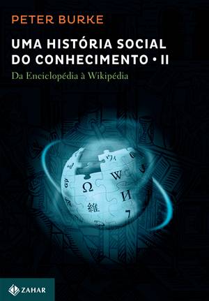 Uma História social do conhecimento - vol. 2 (Portuguese Edition)