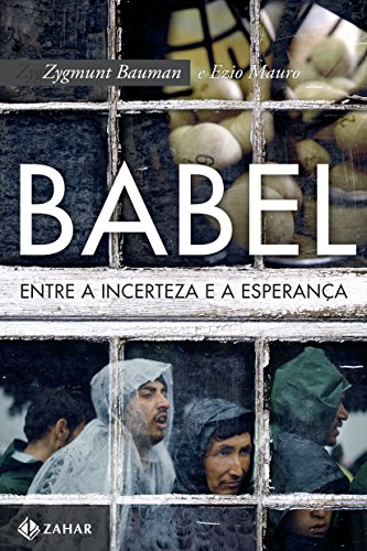 Babel. Entre a Incerteza e a Esperança (Em Portuguese do Brasil)
