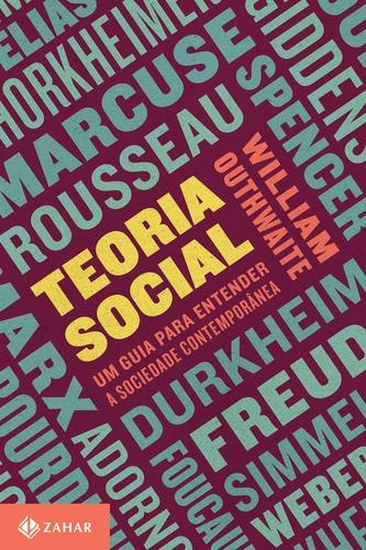 Teoria social: Um guia para entender a sociedade contemporânea