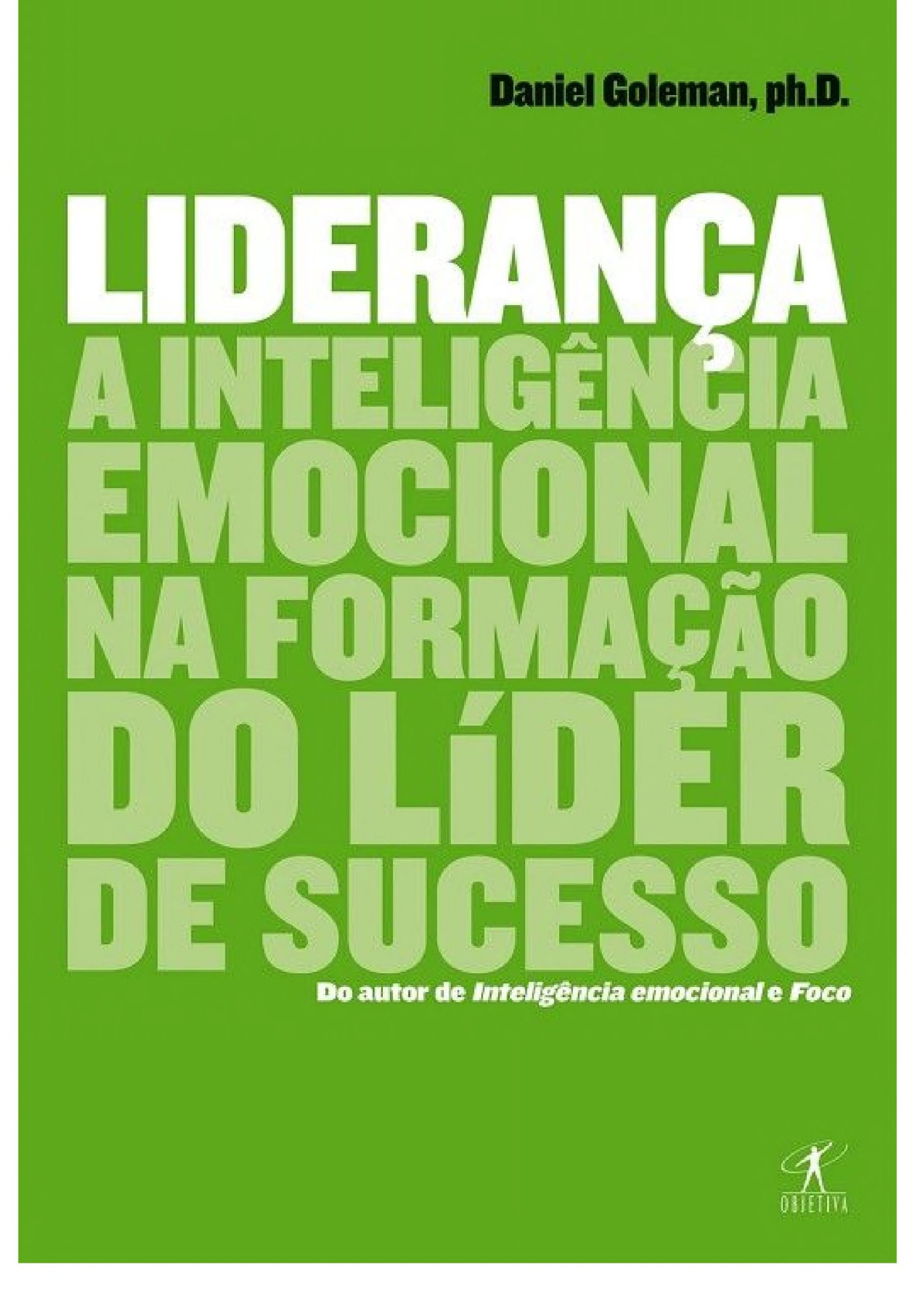 Liderança: A inteligência emocional na formação do líder de sucesso