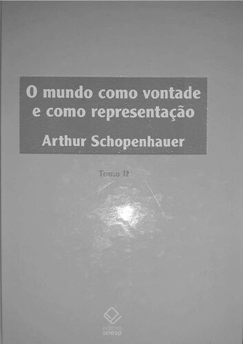 O mundo como vontade e como representação - Tomo II