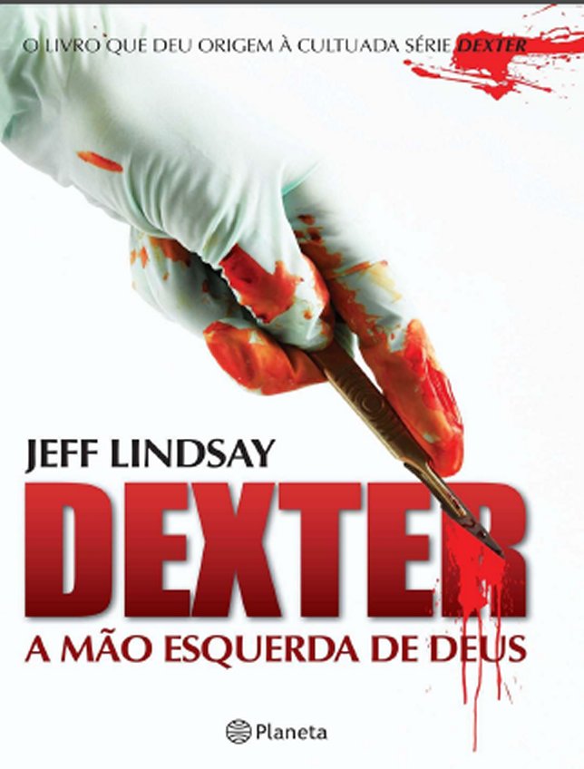 Dexter - A mão esquerda de Deus