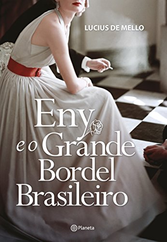 Eny e O Grande Bordel Brasileiro (Em Portugues do Brasil)