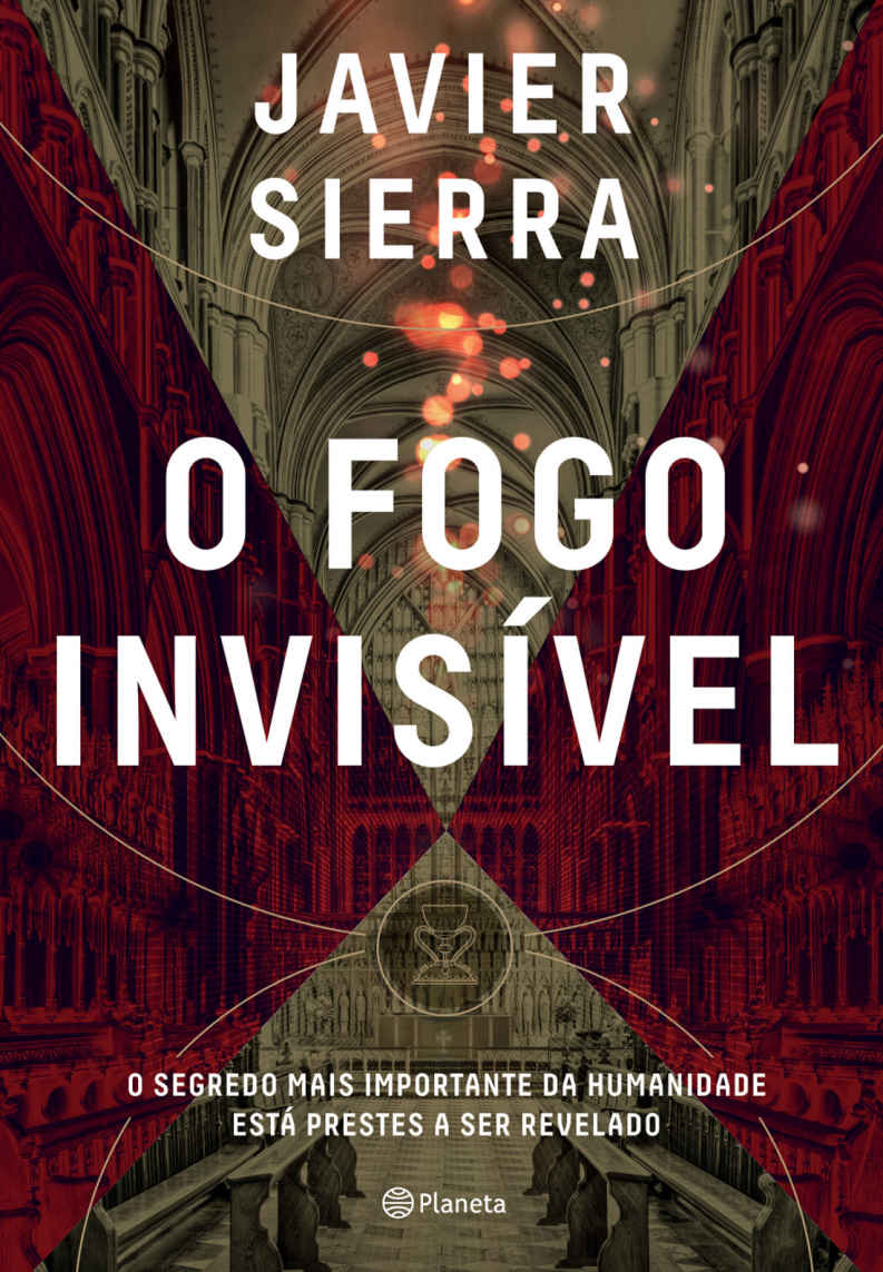 O Fogo Invisivel. O segredo mais importante da humanidade esta prestes a ser revelado (Em Portugues do Brasil)