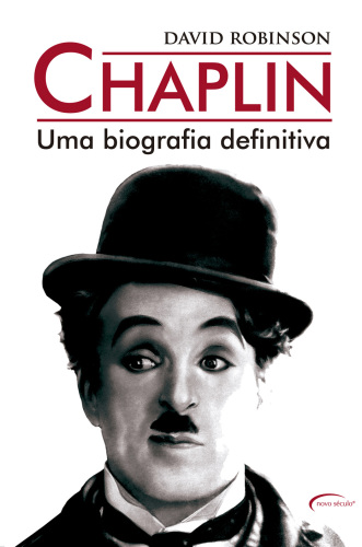 CHAPLIN - UMA BIOGRAFIA DEFINITIVA