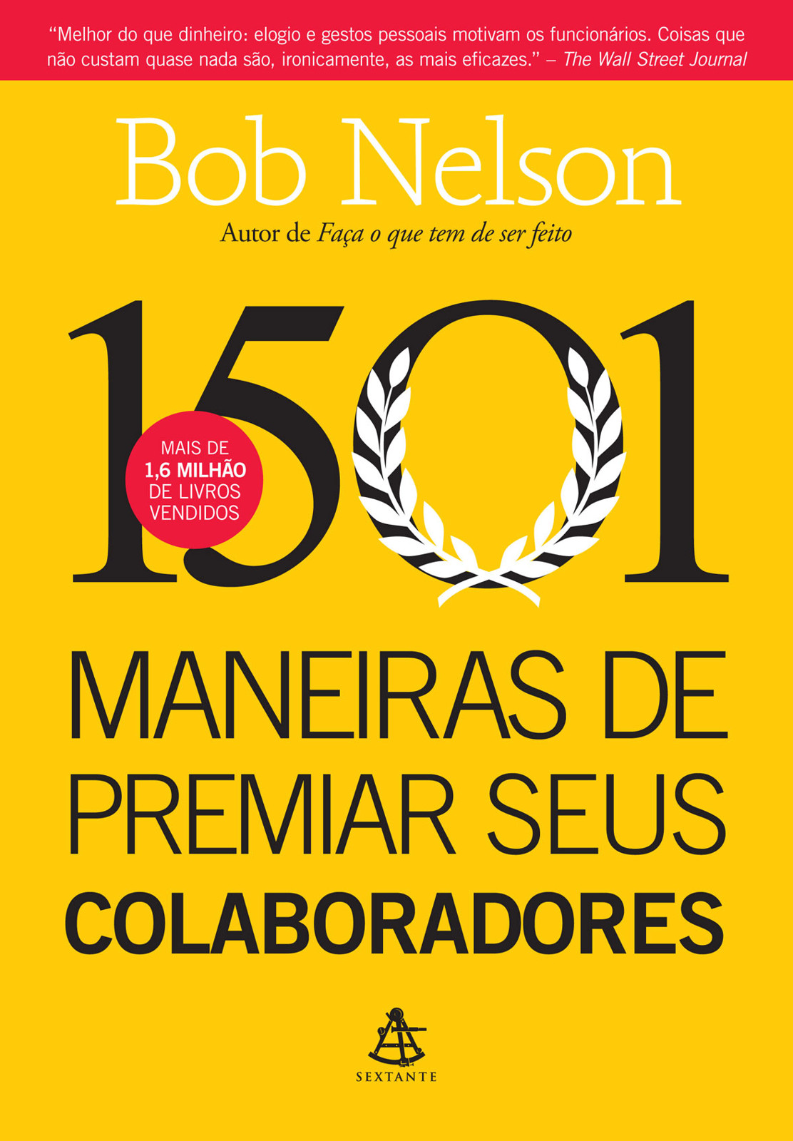 1501 maneiras de premiar seus colaboradores