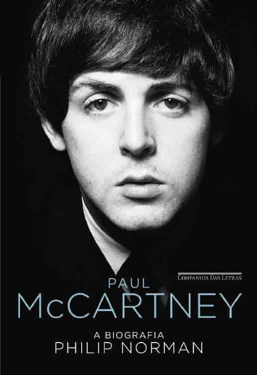 Paul McCartney: A biografia