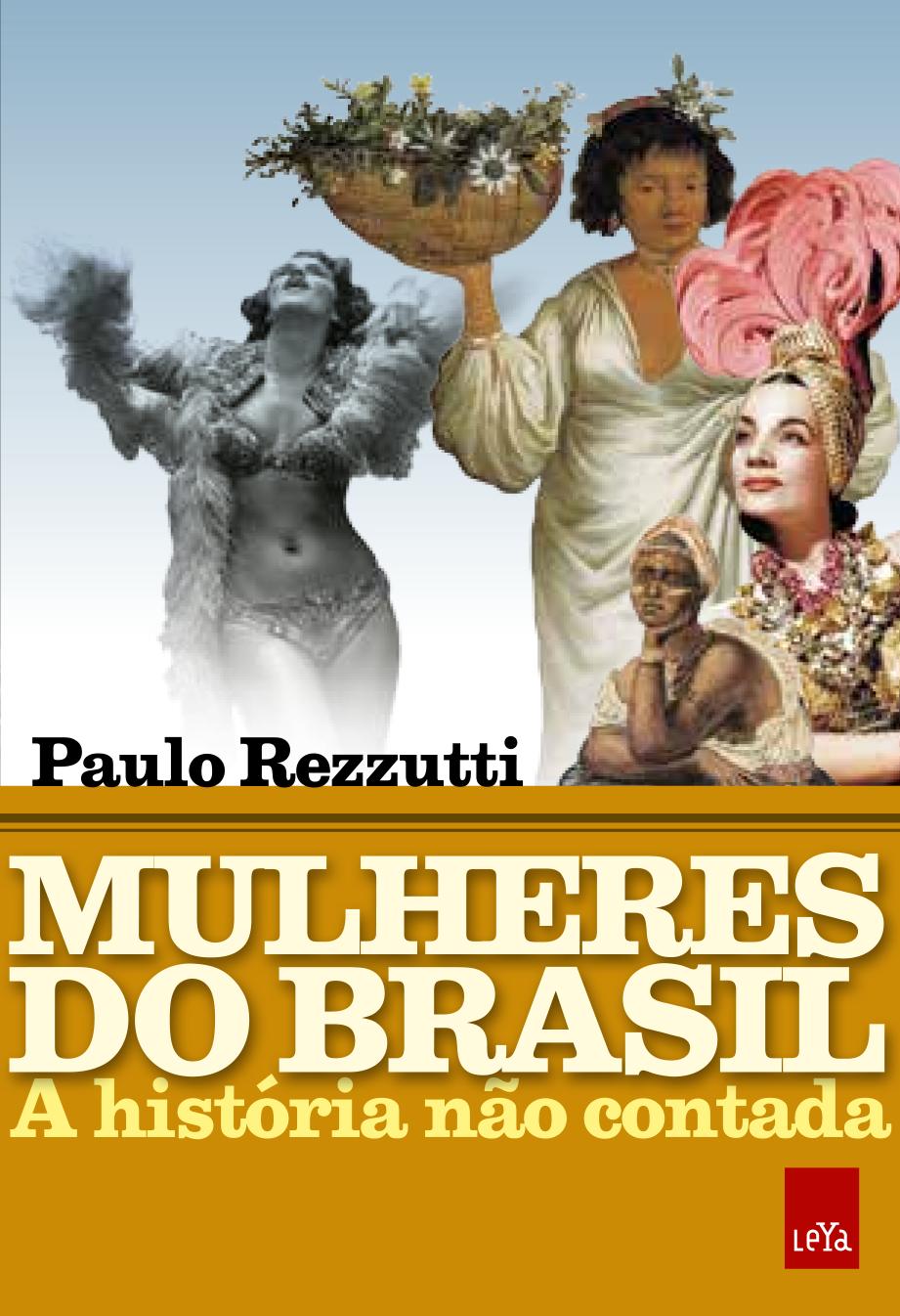 Mulheres do Brasil - A História Não Contada